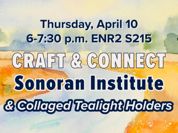 Flyer for Craft and Connect with the Sonoran Institute