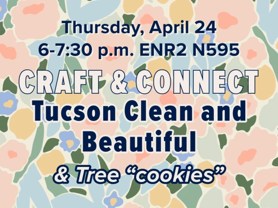 Flyer for Craft and Connect with Tucson Clean and Beautiful
